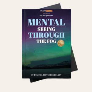 Mental: Seeing Through the Fog <br> <strong>Paperback</strong>